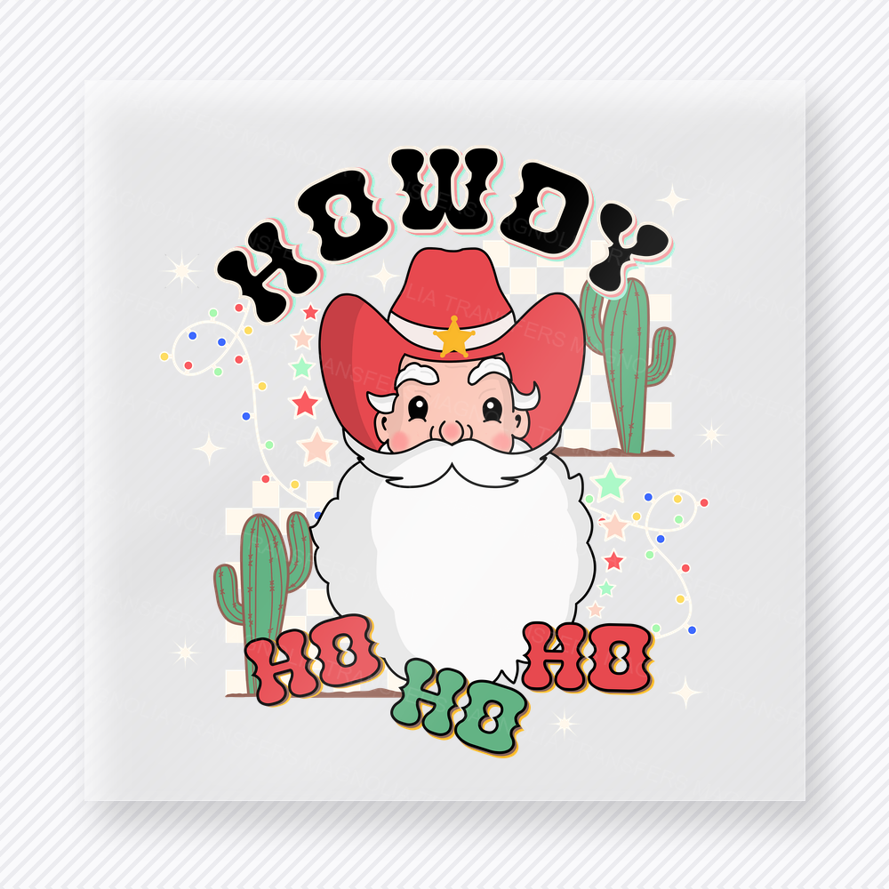 Howdy Ho Ho Ho Santa Christmas DTF transfer featuring cowboy Santa Christmas design with cactus and western holiday lettering