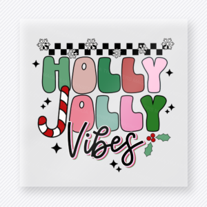 Holly Jolly Vibes Bring Festive Christmas DTF Transfers