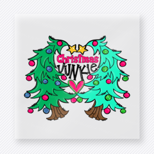 Christmas Junkie Trees Christmas DTF Transfers