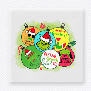 Grinch Ornament Collection Christmas DTF Transfers