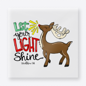 Let Your Light Shine Reindeer Christmas DTF Transfers