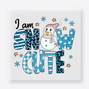 I Am Snow Cute Christmas DTF transfer featuring cute snowman I am snow cute winter Christmas design