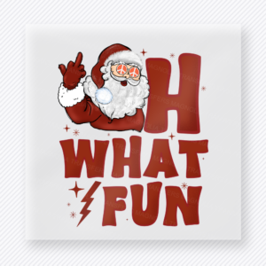 Oh What Fun Santa Brown Christmas DTF Transfers
