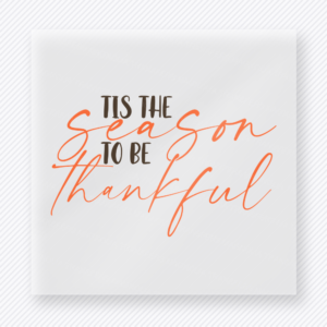 Tis The Season To Be Thankful Orange Script fall and Thanksgiving DTF transfer featuring This Tis The Season To Be Thankful DTF transfer features warm orange script lettering for a bold fall gratitude design