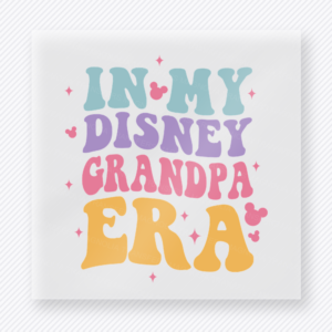 In My Disney Grandpa Era Mouse House DTF transfer featuring pastel retro lettering with small hearts and grandpa wording