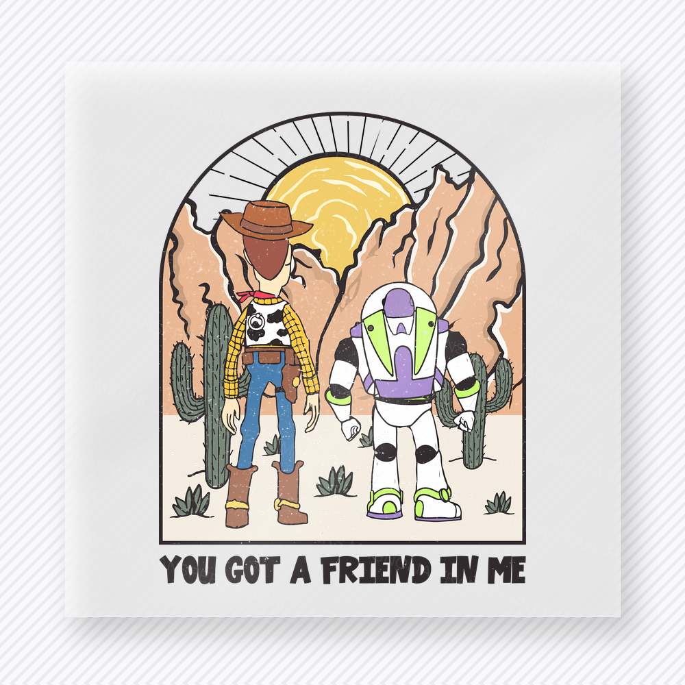 You Got A Friend In Me Desert Mouse House DTF transfer featuring toy friends desert scene with sunrise and friend lettering
