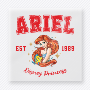 Ariel Princess Varsity Mouse House DTF transfer featuring Ariel princess artwork with bold red varsity lettering, established year details, and princess text