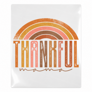 Thankful Mama Fall & Thanksgiving UV transfer for hard-surface products