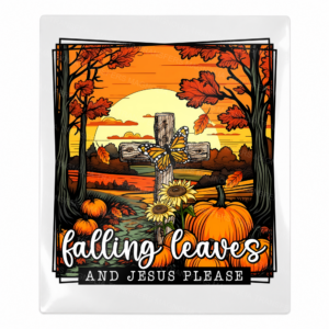 Falling Leaves and Jesus Please Fall & Thanksgiving UV transfer for hard-surface products