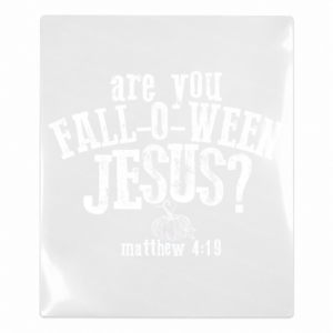 Are You Fall-O-Ween Jesus? Fall & Thanksgiving UV transfer for hard-surface products