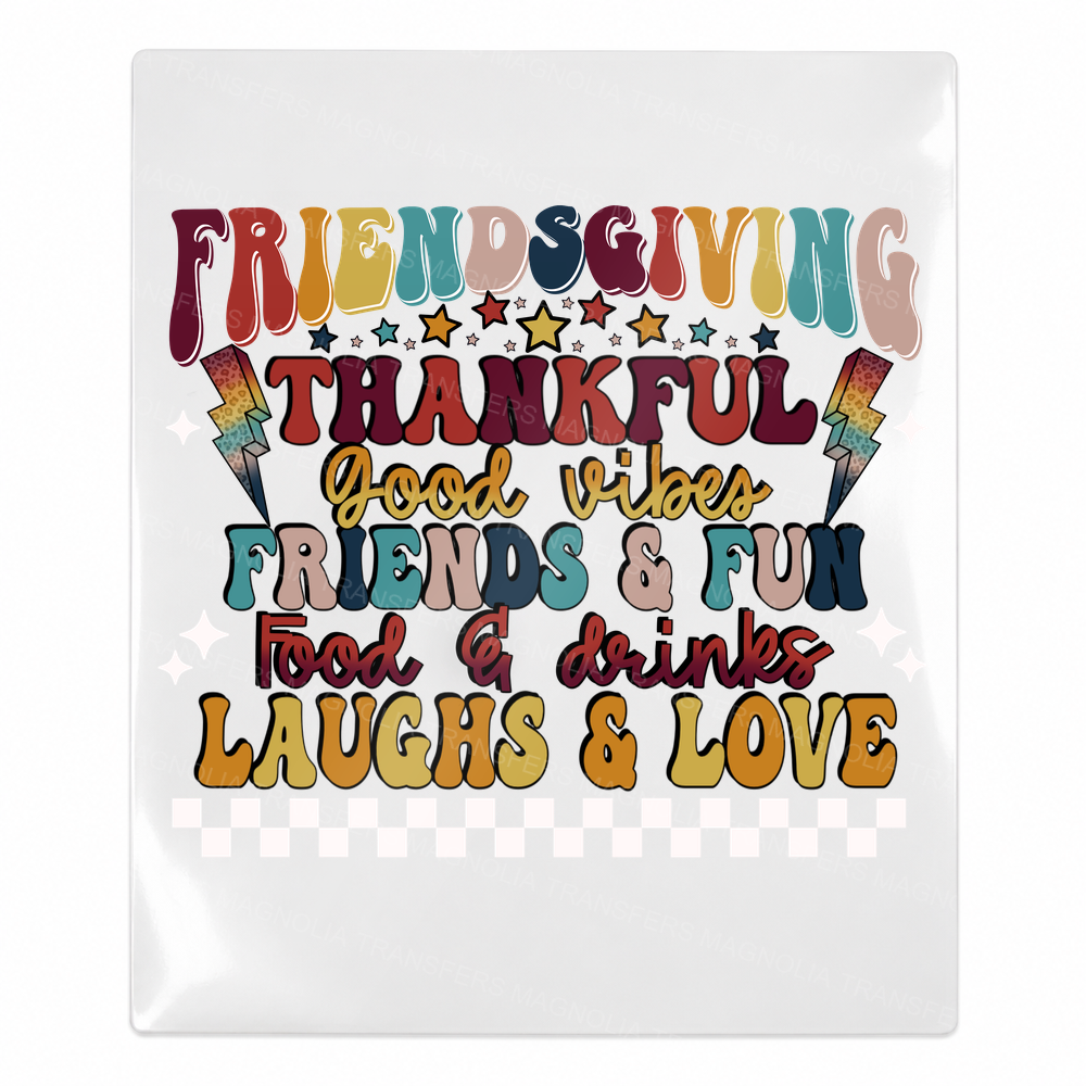 Friendsgiving Thankful Good Food Friends and Fun Laughs and Love Fall & Thanksgiving UV transfer for hard-surface products
