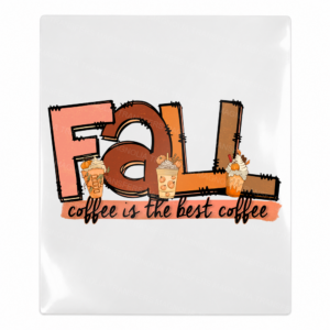Fall Coffee Is the Best Coffee Fall & Thanksgiving UV transfer for hard-surface products