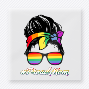 Proud Mom Rainbow Hair Pride DTF Transfers