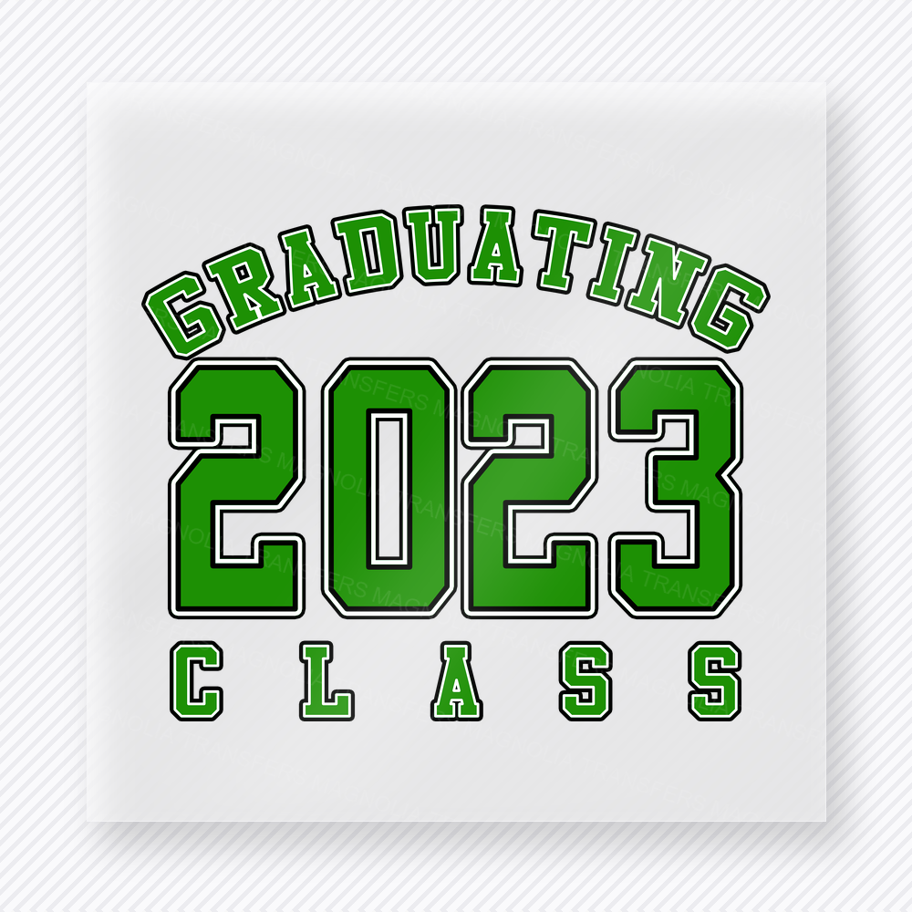 Graduating Class Of 2023 Green Seniors DTF transfer featuring green graduating class of 2023 varsity lettering