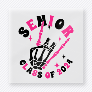 Senior Class Of 2024 Pink Hands Seniors DTF transfer featuring Senior Class of 2024 lettering with pink accents and skeleton hand detail