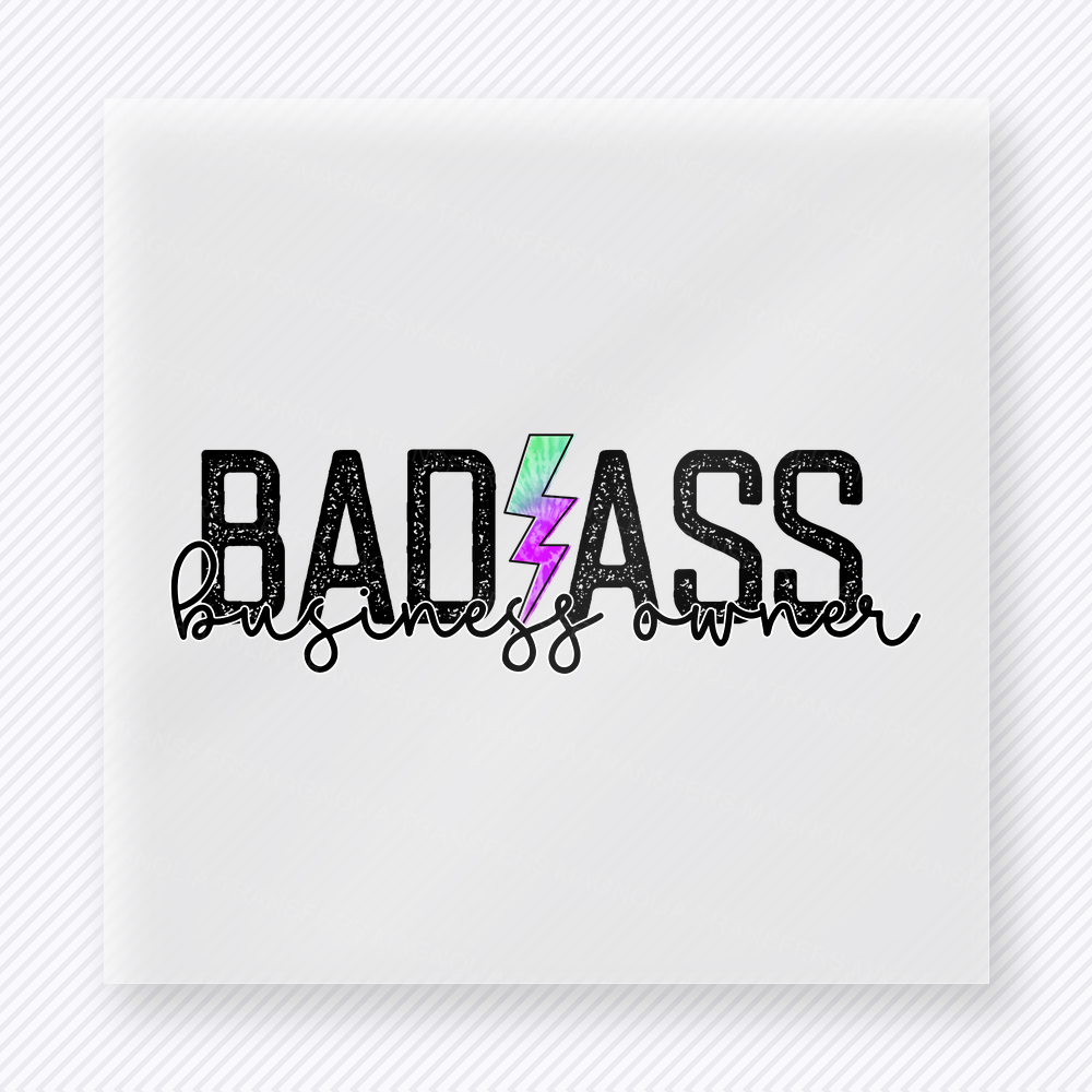 Badass Business Owner Small Business DTF Transfers