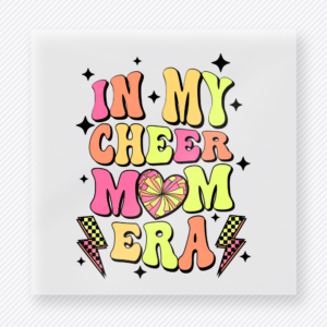 In My Cheer Mom Era Colorful Lettering Sports DTF Transfers