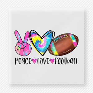 Peace Love Football Tie Dye Sports DTF Transfers