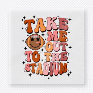 Take Me Out To The Stadium Orange Sports DTF Transfers