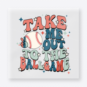 Take Me Out To The Ballgame Blue Sports DTF Transfers