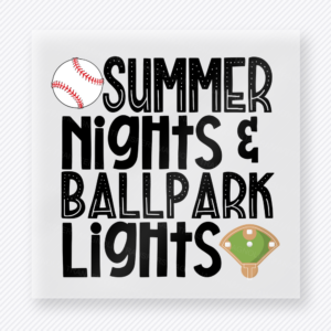 Summer Nights And Ballpark Lights Black Sports DTF Transfers