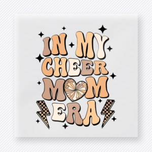 In My Cheer Mom Era Neutral Sports DTF Transfers