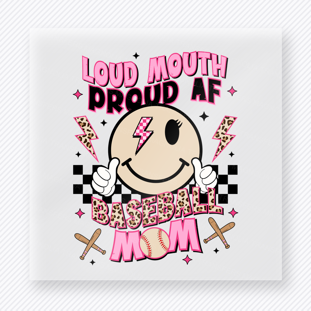 Loud Mouth Proud Baseball Mom Sports DTF Transfers