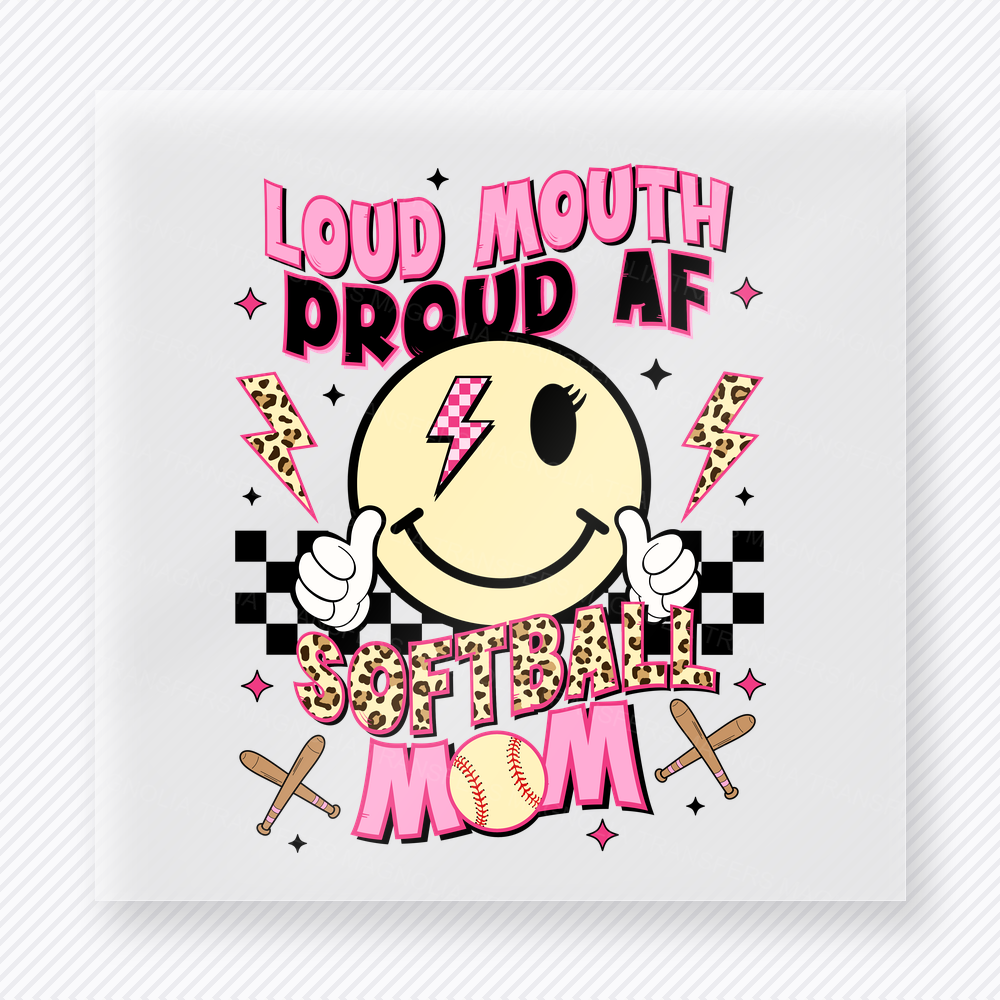 Loud Mouth Proud Softball Mom Sports DTF Transfers