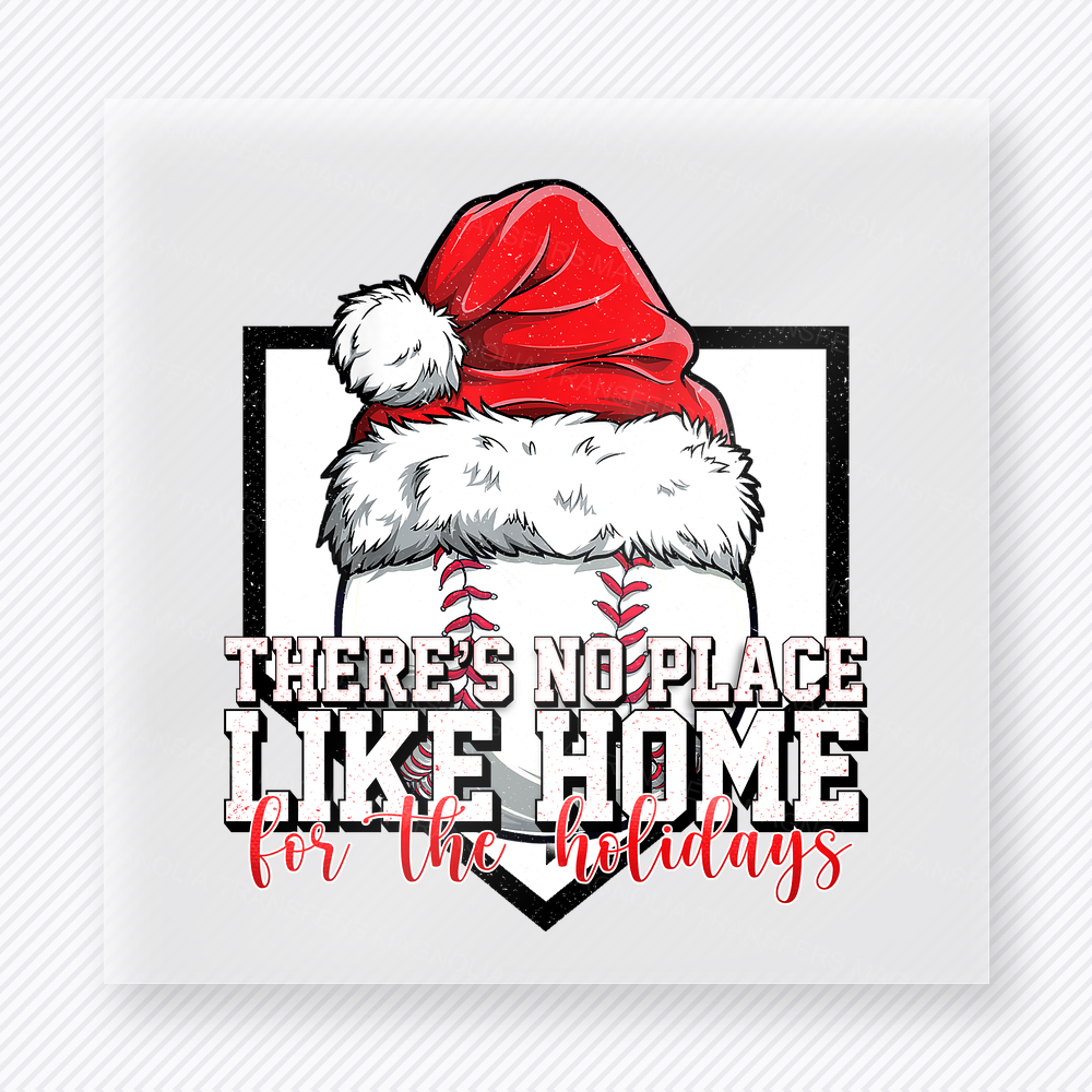 No Place Like Home For The Holidays Sports DTF Transfers