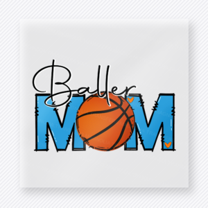 Baller Mom Basketball Blue Sports DTF Transfers