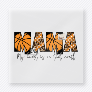 Mama Basketball Heart Court Sports DTF Transfers
