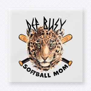 Off Busy Softball Mom Black Sports DTF Transfers
