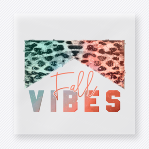 Fall Vibes Leopard Flag fall and Thanksgiving DTF transfer featuring Fall Vibes lettering with teal, leopard print, and orange flag-style artwork