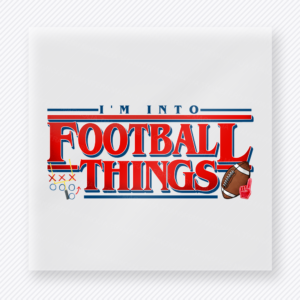 I’m Into Football Things Red Blue Small Sports DTF Transfers