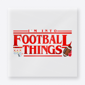 I’m Into Football Things Red Sports DTF Transfers