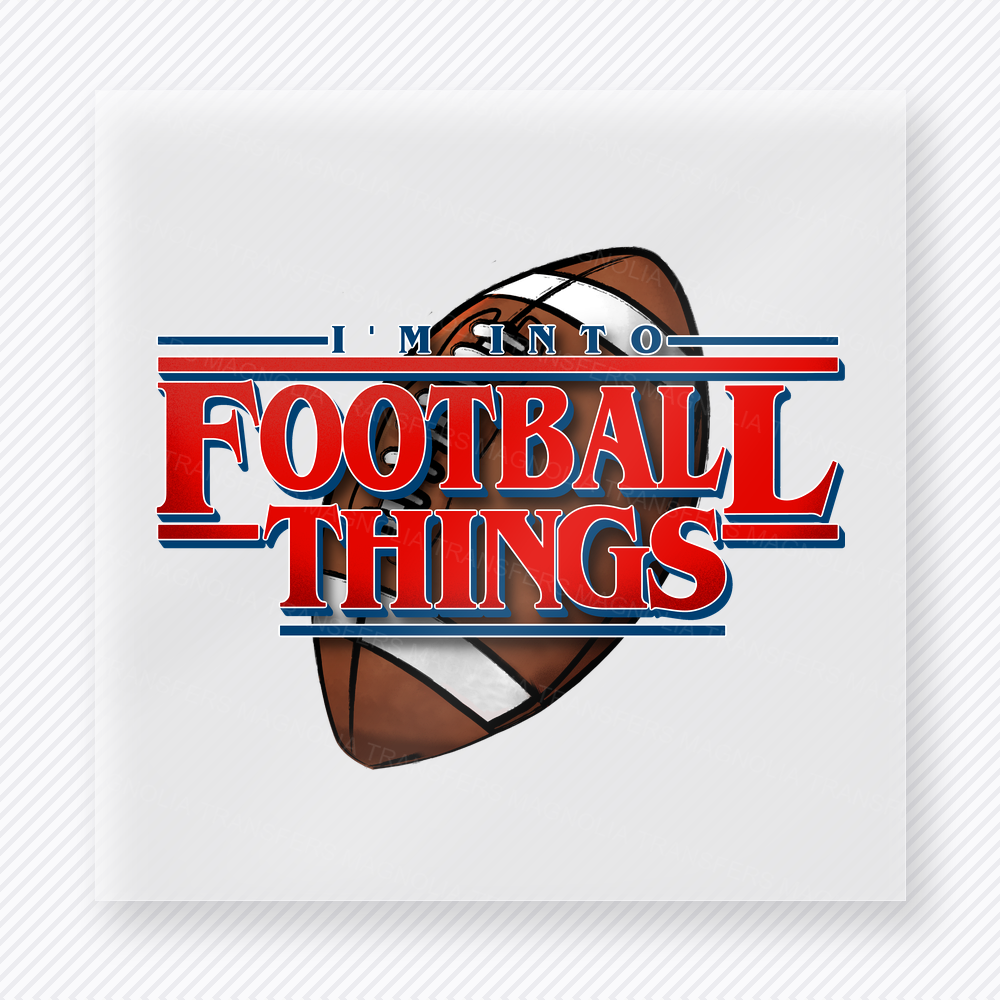 I’m Into Football Things Bold Red Blue Sports DTF Transfers