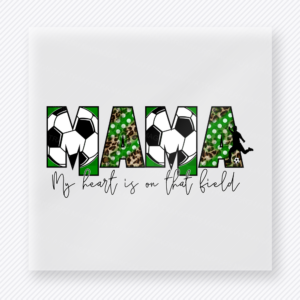 Mama Soccer Heart Field Sports DTF Transfers