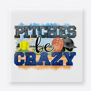 Pitches Be Crazy Royal Sports DTF Transfers