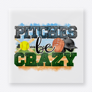 Pitches Be Crazy Green Sports DTF Transfers