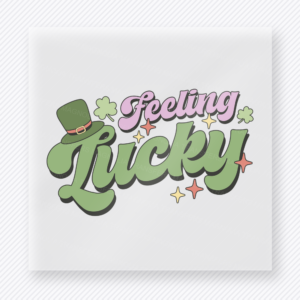 Feeling Lucky St. Patrick's Day DTF Transfers