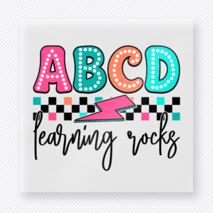 ABCD Learning Rocks Teacher & School DTF Transfers