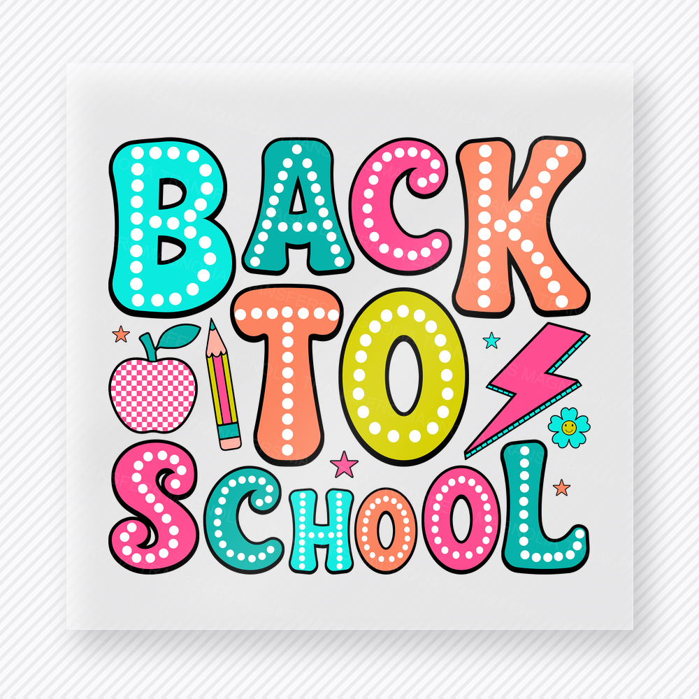 Back To School Bright Teacher & School DTF Transfers