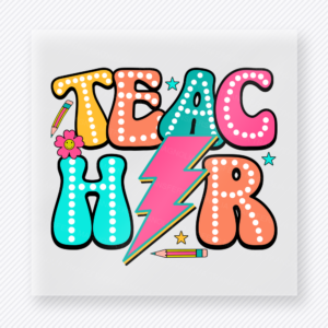 Teacher Lightning Lettering Teacher & School DTF Transfers