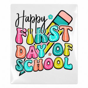 Happy First Day Of School Pencil Teacher & School UV transfer for hard-surface products