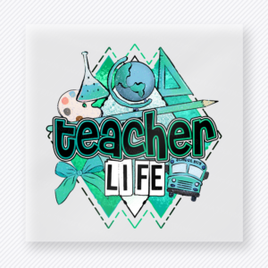 Teacher Life Globe Teacher & School DTF Transfers