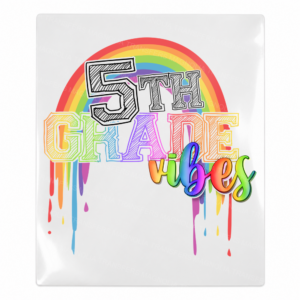 Fifth Grade Vibes Teacher & School UV transfer for hard-surface products