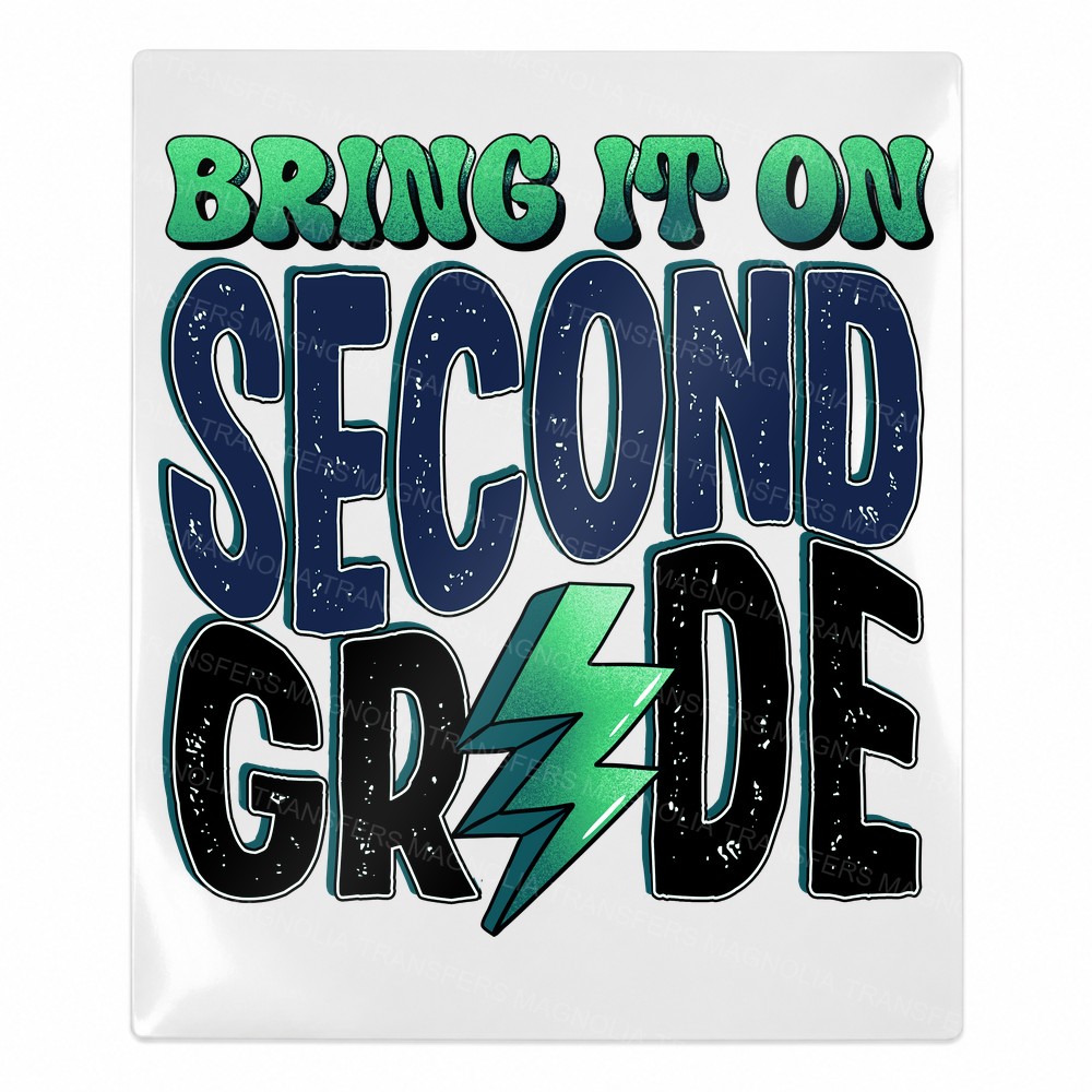 Bring It On Second Grade Blue Teacher & School UV transfer for hard-surface products