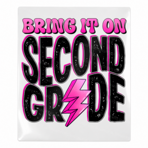 Bring It On Second Grade Hot Pink Teacher & School UV transfer for hard-surface products