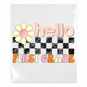 Hello First Grade Teacher & School UV transfer for hard-surface products