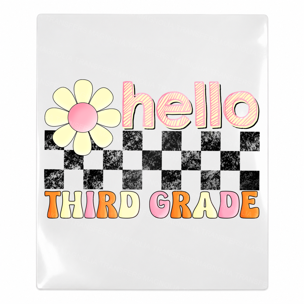 Hello Third Grade Checker Teacher & School UV transfer for hard-surface products